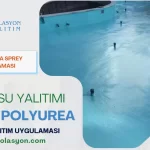 Havuz Yalıtımında Sprey Polyurea